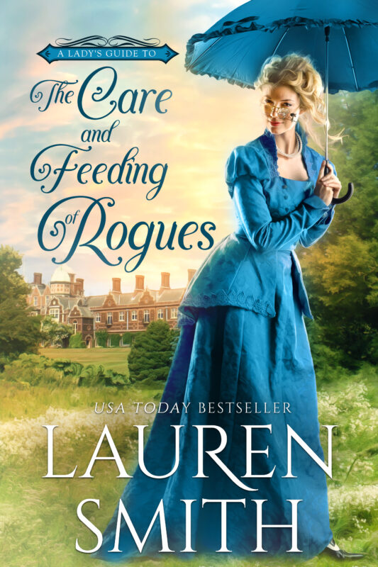 A Lady’s Guide to the Care and Feeding of Rogues